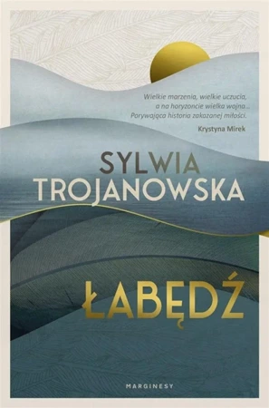 Łabędź - Sylwia Trojanowska