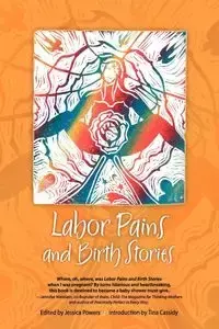 Labor Pains and Birth Stories