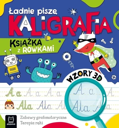 Ładnie piszę. Kaligrafia - Agata Kaczyńska