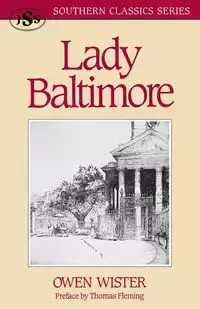 Lady Baltimore - Owen Wister