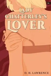 Lady Chatterley's Lover - Lawrence D. H.