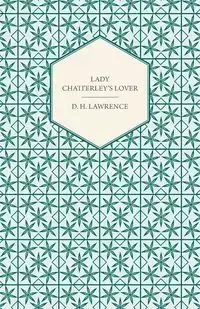 Lady Chatterley's Lover - Lawrence D. H.