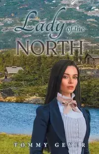 Lady of the North - Tommy Geyer