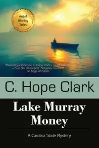 Lake Murray Money - Clark Hope C.