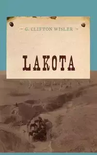 Lakota - Clifton Wisler G.