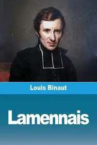 Lamennais - Louis Binaut