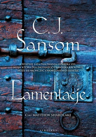 Lamentacje - C.J. Sansom