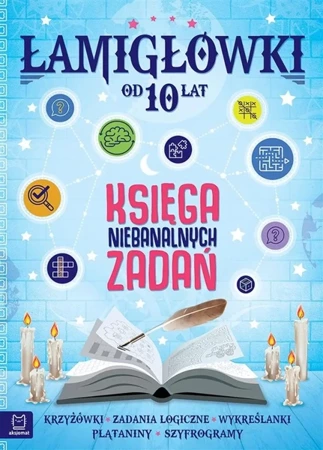 Łamigłówki. Księga niebanalnych zadań od 10 lat - Wojciech Czerepak, Beata Karlik