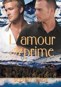 L'amour en prime - Scotty Cade