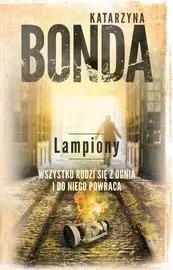 Lampiony - Katarzyna Bonda