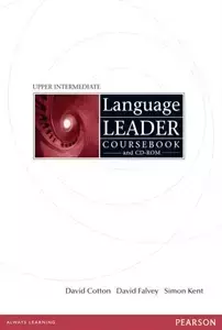 Language Leader Upper-Intermediate CB +CD-Rom - David Cotton, Simon Kent, David Falvey, Gareth Rees, Ian Lebeau