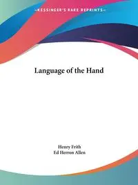 Language of the Hand - Henry Frith