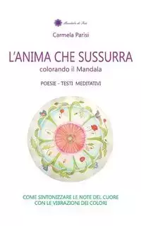 L'anima che sussurra - Carmela Parisi