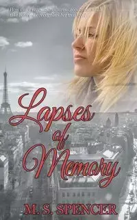 Lapses of Memory - Spencer M. S.