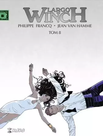 Largo Winch T.8 - Philippe Francq, Jean Van Hamme