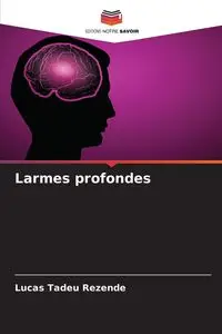 Larmes profondes - Lucas Tadeu Rezende