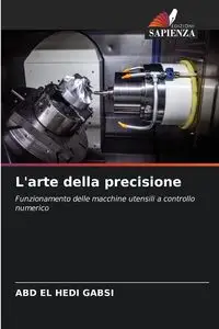 L'arte della precisione - GABSI Abd El Hedi