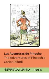 Las Aventuras de Pinocho / The Adventures of Pinocchio - Carlo Collodi