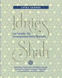 Las hazañas del incomparable Mulá Nasrudín - Shah Idries