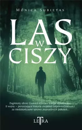 Las w ciszy - Mónica Subietas, Katarzyna Lebiedzińska