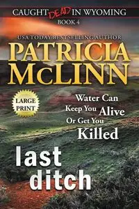 Last Ditch - Patricia McLinn