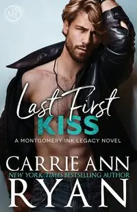 Last First Kiss - Ryan Carrie Ann