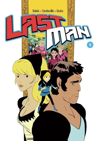 Lastman T.1 - Vives Bastien, Michael Sanlaville, Yves Balak