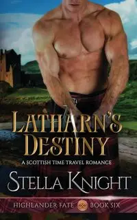 Latharn's Destiny - Stella Knight