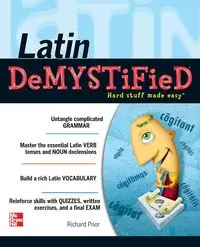 Latin Demystified - Richard Prior