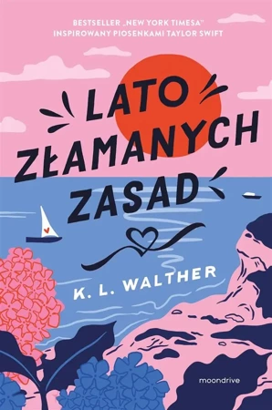 Lato złamanych zasad - K.L. Walther