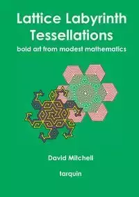 Lattice Labyrinth Tessellations - Mitchell David