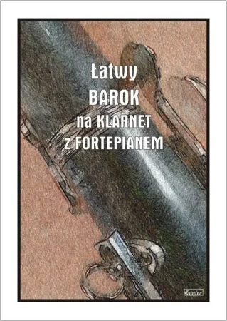 Łatwy Barok na klarnet z fortepianem - Andrzej Razumowski