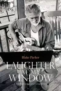 Laughter at My Window - Parker Blake