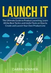 Launch It - Sommer Darrin