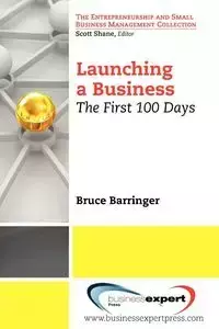 Launching a Business - Bruce Barringer