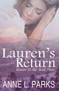 Lauren's Return - Parks Anne L.