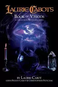 Laurie Cabot's Book of Visions - Laurie Cabot