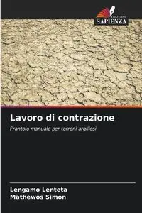 Lavoro di contrazione - Lenteta Lengamo