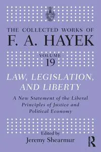 Law, Legislation, and Liberty - Hayek F.A.