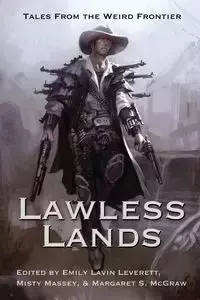 Lawless Lands - McGuire Seanan