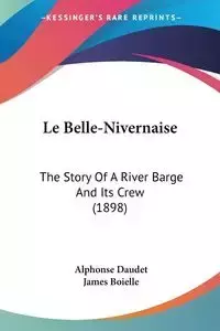 Le Belle-Nivernaise - Alphonse Daudet