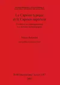 Le Capsien typique et le Capsien supérieur - Rahmani Noura