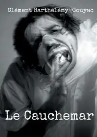 Le Cauchemar - Barthélémy-Gouyac Clément