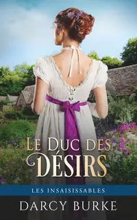 Le Duc des Désirs - Darcy Burke