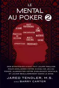 Le Mental Au Poker 2 - Jared Tendler