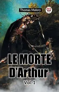 Le Morte D'Arthur Vol. 1 - Thomas Malory