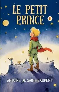 Le Petit Prince (French Edition) - Antoine Saint-Exupéry de