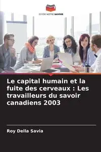 Le capital humain et la fuite des cerveaux - Della Roy Savia