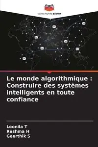 Le monde algorithmique - Leonila T