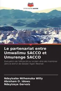 Le partenariat entre Umwalimu SACCO et Umurenge SACCO - Willy Ntihemuka Ndayisaba